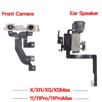 Говорител в ухото, предна камера с гъвкав кабел сензор за iPhone, X XR XS 11 Pro Max Замяна